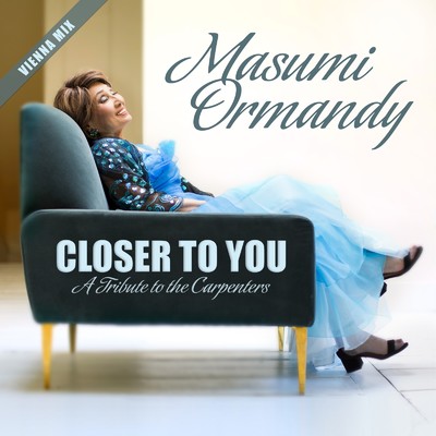 Closer To You - Vienna Mix/Masumi Ormandy