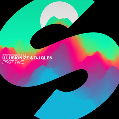 シングル/First Time (Extended Mix)/Illusionize & DJ Glen