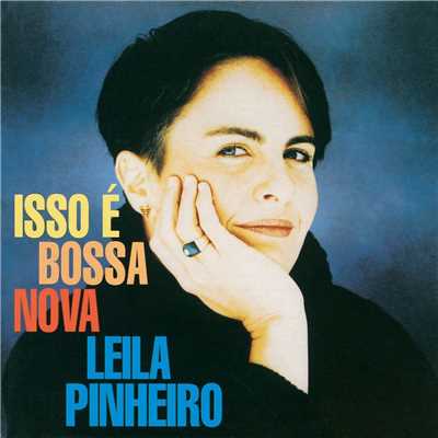 アルバム/Isso E Bossa Nova/Leila Pinheiro