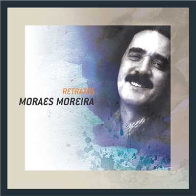 アルバム/Retratos/Moraes Moreira