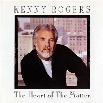 The Heart of the Matter/Kenny Rogers