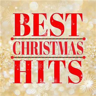 アルバム/BEST CHRISTMAS HITS -王道のクリスマスヒットソング20選-/SME Project