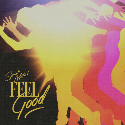 シングル/Feel Good/Saint Motel