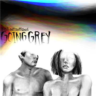 アルバム/Going Grey/The Front Bottoms