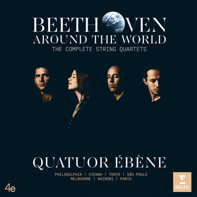 アルバム/Beethoven Around the World: The Complete String Quartets/Quatuor Ebene