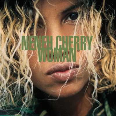 アルバム/Woman/Neneh Cherry