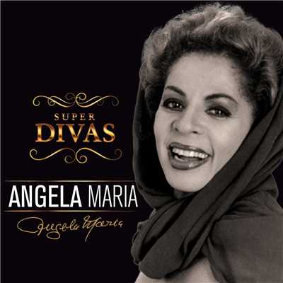 Cantando (featuring Agnaldo Timoteo)/Angela Maria