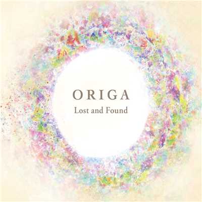 アルバム/Lost and Found/ORIGA
