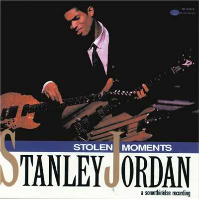 アルバム/Stolen Moments/Stanley Jordan