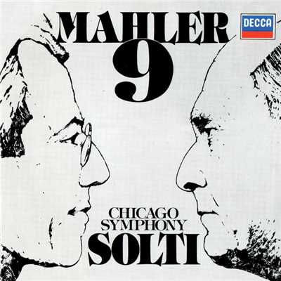 アルバム/Mahler: Symphony No. 9/シカゴ交響楽団／サー・ゲオルグ・ショルティ