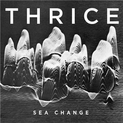 アルバム/Sea Change/Thrice