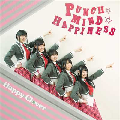 PUNCH☆MIND☆HAPPINESS/Happy Clover