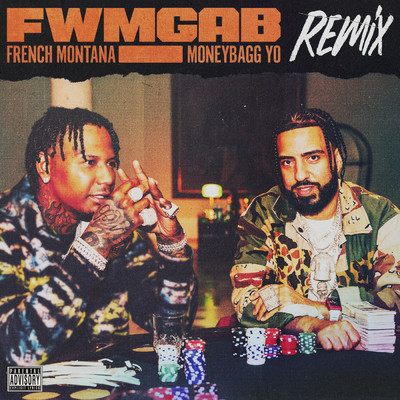 シングル/FWMGAB (Remix) (Explicit) feat.Moneybagg Yo/French Montana