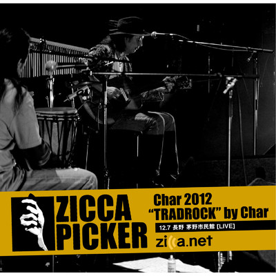 アルバム/ZICCA PICKER 2012 vol.18 [長野]/Char