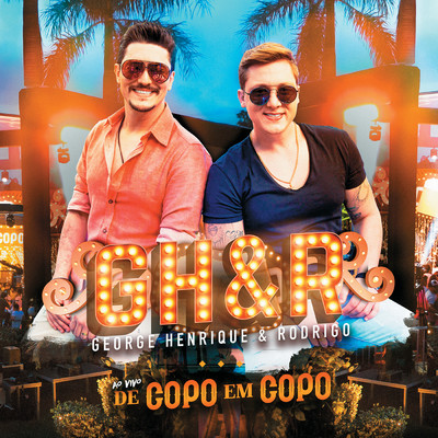 アルバム/De Copo Em Copo (Ao Vivo)/George Henrique & Rodrigo