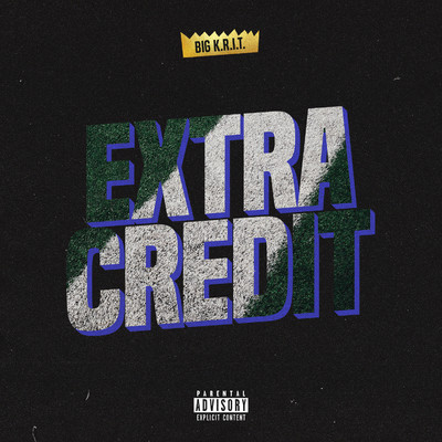 シングル/Extra Credit/Big K.R.I.T.