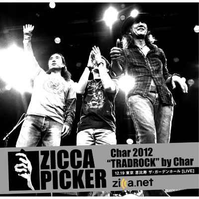 アルバム/ZICCA PICKER 2012 vol.20 [東京]/Char