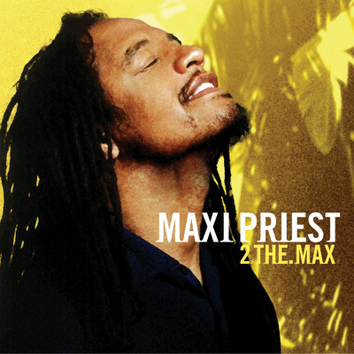 アルバム/2 The Max/マキシ・プリースト