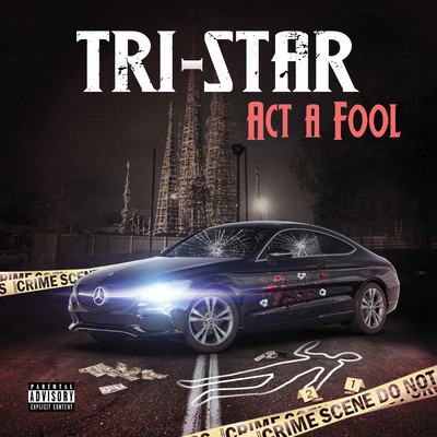 シングル/Act A Fool (Explicit)/Tri-Star