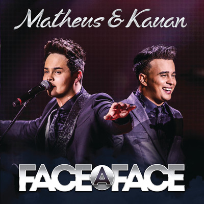 アルバム/Face A Face (Live)/Matheus & Kauan