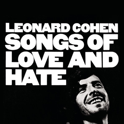 アルバム/Songs Of Love And Hate (Explicit)/Leonard Cohen