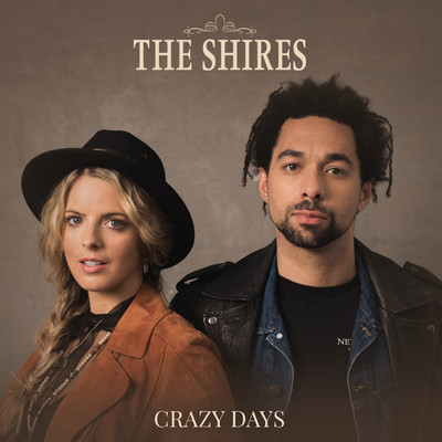 シングル/Crazy Days (Edit)/The Shires