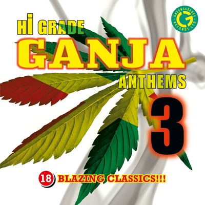 Hi Grade Ganja Anthems 3/Various Artists