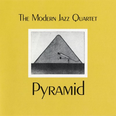 アルバム/Pyramid/The Modern Jazz Quartet