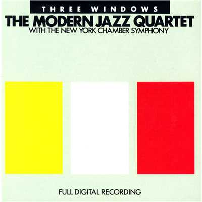 アルバム/Three Windows/The Modern Jazz Quartet