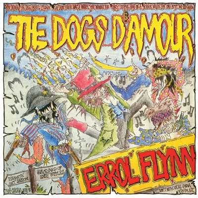アルバム/Errol Flynn/Dogs D'Amour