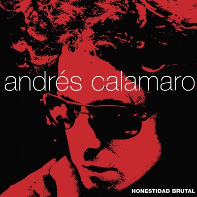 アルバム/Honestidad Brutal/Andres Calamaro
