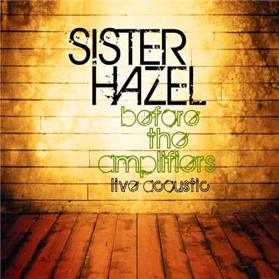 アルバム/Before The Amplifiers...Live Acoustic/Sister Hazel