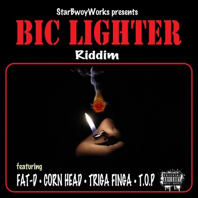 シングル/Bic Lighter Riddim (Instrumental Version)/StarBwoyWorks