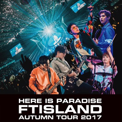 シングル/Mitaiken Future (Live-2017 Autumn Tour -Here is Paradise-@Nippon Budokan, Tokyo)/FTISLAND
