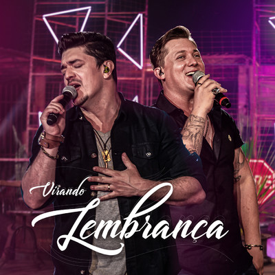 シングル/Virando Lembranca (Ao Vivo Em Goiania ／ 2020)/George Henrique & Rodrigo
