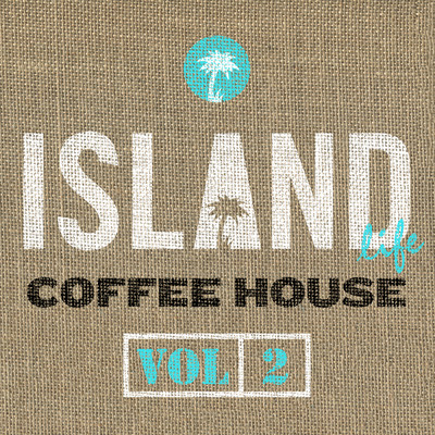 Island Life Coffee House (Explicit) (Vol. 2)/Various Artists