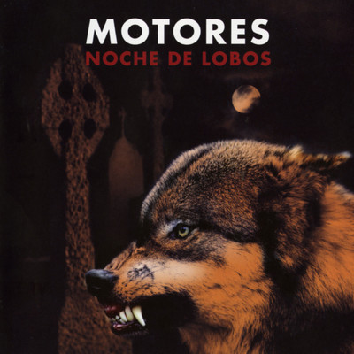 アルバム/Noche de lobos/Los Motores