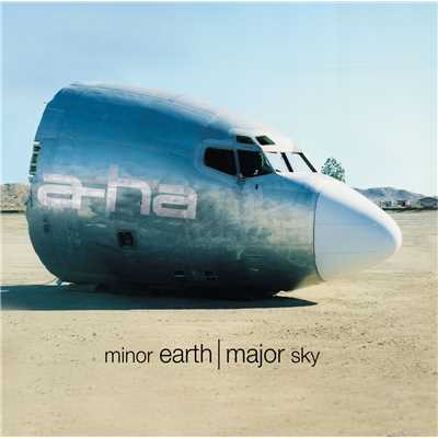 Minor Earth, Major Sky/a-ha