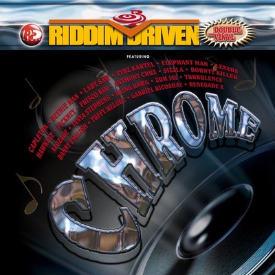 Riddim Driven: Chrome/Various Artists