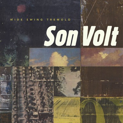 アルバム/Wide Swing Tremolo/Son Volt