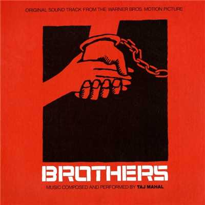 アルバム/Brothers (Original Soundtrack)/タジ・マハール