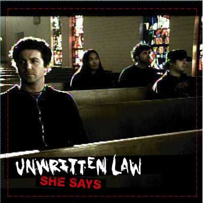 シングル/She Says/Unwritten Law