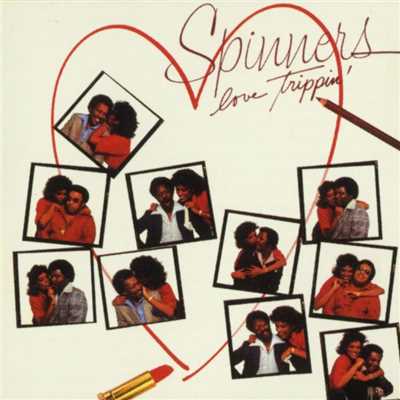 Love Trippin'/The Spinners