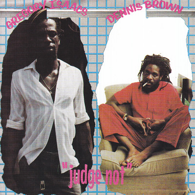 Gregory Isaacs & Dennis Brown