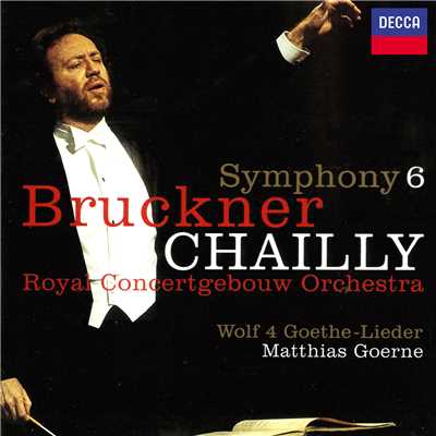 シングル/Bruckner: Symphony No. 6 in A Major, WAB 106 - 4. Finale: Bewegt, doch nicht zu schnell/ロイヤル・コンセルトヘボウ管弦楽団／リッカルド・シャイー