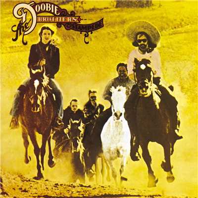 I Been Workin' on You/The Doobie Brothers
