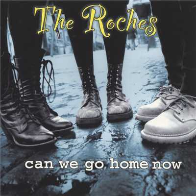 アルバム/Can We Go Home Now/The Roches