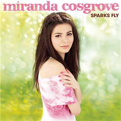 Sparks Fly (Deluxe Version)/Miranda Cosgrove