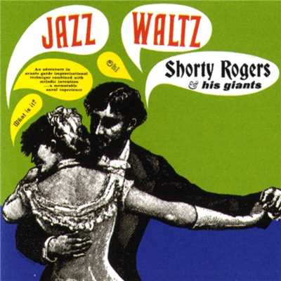 アルバム/Jazz Waltz/Shorty Rogers & His Giants