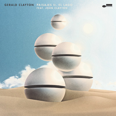 シングル/Paisajes: II. El Lago (featuring John Clayton)/ジェラルド・クレイトン
